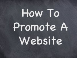 HOW CAN I PROMOTE MY WEBSITE