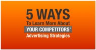 5 Ways To Learn About Competitors’ Advertising Strategies