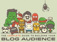 The Complete Guide To Building Your Blog Audience