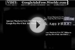 Get Google Ads Free - Review