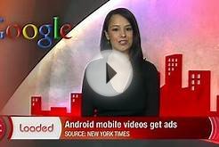 Google Starts Selling Ads On Mobile Music Videos