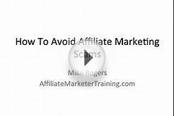 How To Avoid Affiliate Marketing Scams